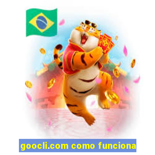 goocli.com como funciona